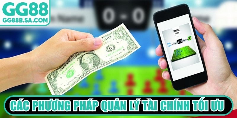 Các phương pháp quản lý tài chính tối ưu tại nhà cái trực tuyến GG88