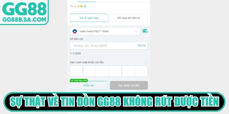 Sự thật về tin đồn nhà cái GG88 không rút được tiền