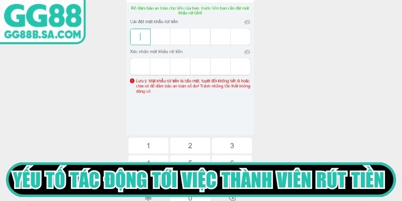 Các yếu tố tác động tới việc thành viên rút tiền tại nhà cái GG88