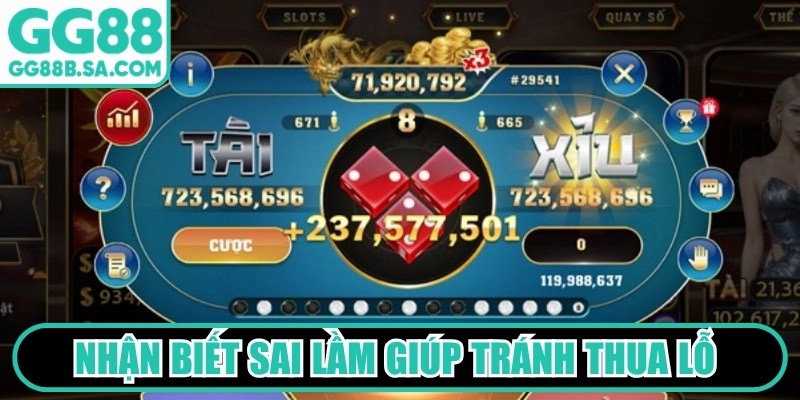 Nhận biết sai lầm phổ biến giúp thành viên tránh thua lỗ khi cược tài xỉu